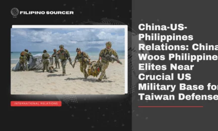 China-US-Philippines Relations: China Woos Philippine Elites Near Crucial US Military Base for Taiwan Defense